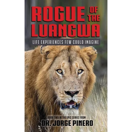 Rogue of the Lua: Llife Experienced Few Could Imagine - Hardcover