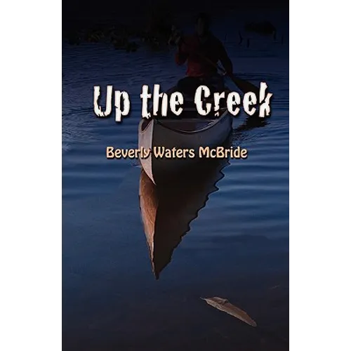 Up the Creek - Paperback