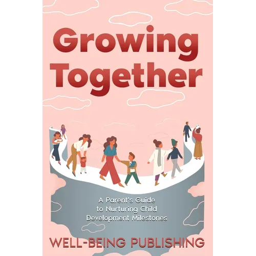 Growing Together - Paperback