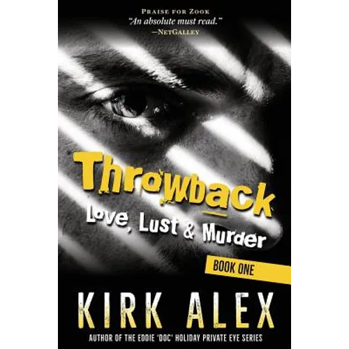 Throwback: Love, Lust & Murder - Paperback