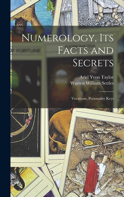 Numerology, Its Facts and Secrets; Vocations, Personality Keys - Hardcover
