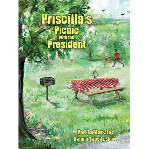 Priscilla's Picnic with the President - Paperback