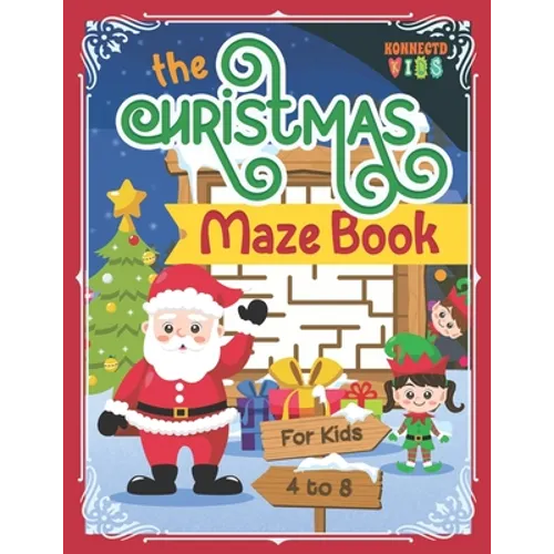 The Christmas Maze Book: Fun Christmas Maze Puzzle Book for Kids ages 4-8 - Paperback