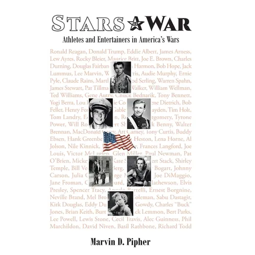 Stars at War: Athletes and Entertainers in America's Wars - Hardcover