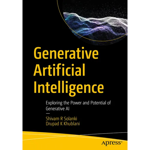 Generative Artificial Intelligence: Exploring the Power and Potential of Generative AI