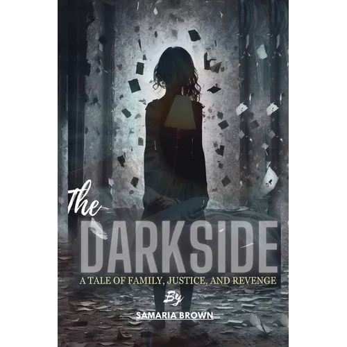 The Darkside: A Tale Of Family, Justice And Revenge - Paperback