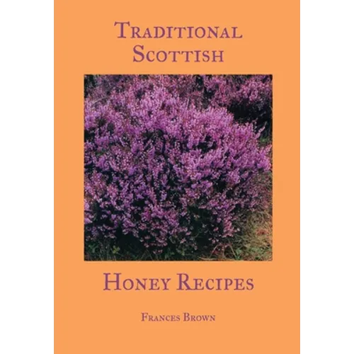 Traditional Scottish Honey Recipes