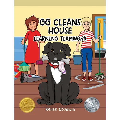 GG Cleans House: Learning Teamwork - Hardcover