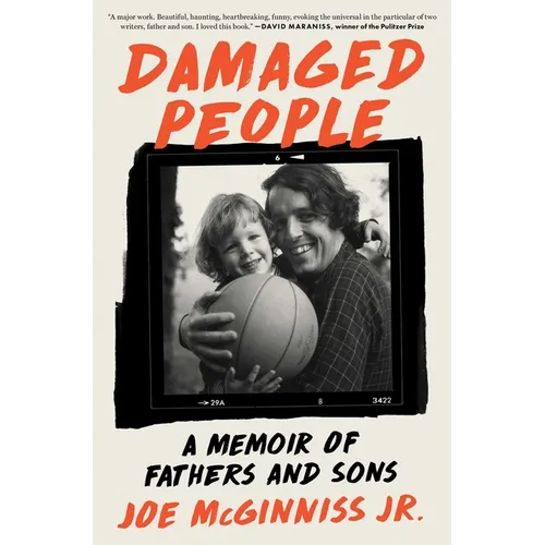 Damaged People: A Memoir of Fathers and Sons