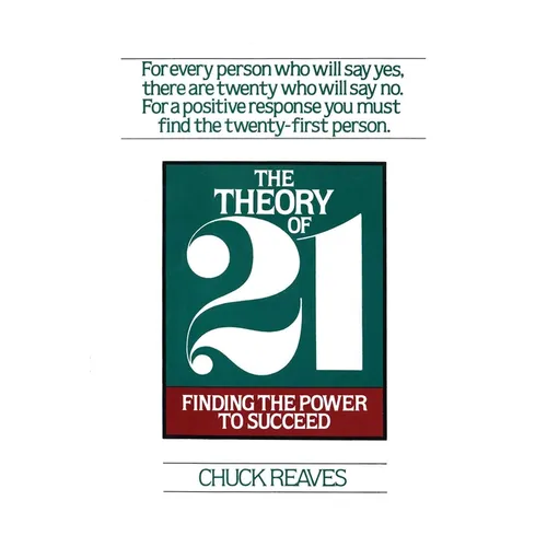 The Theory of 21: Finding the Power to Succeed - Paperback