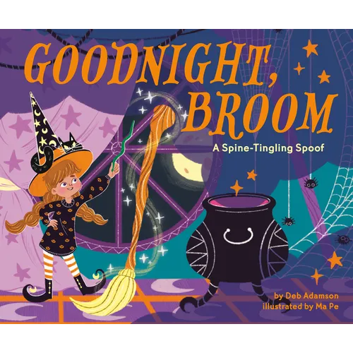 Goodnight, Broom: A Spine-Tingling Spoof - Board Book
