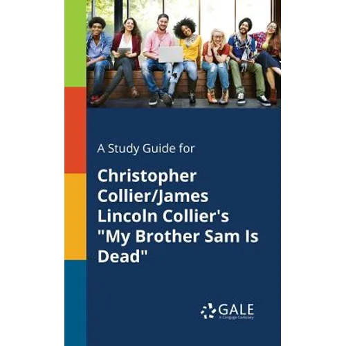 A Study Guide for Christopher Collier/James Lincoln Collier's 
