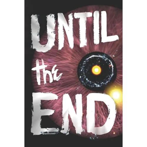 Until the End - Paperback