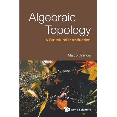 Algebraic Topology: A Structural Introduction - Paperback