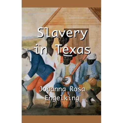 Slavery in Texas - Paperback
