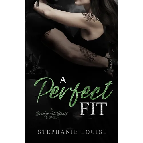 A Perfect Fit: A Bridge City Beats Novel - Paperback