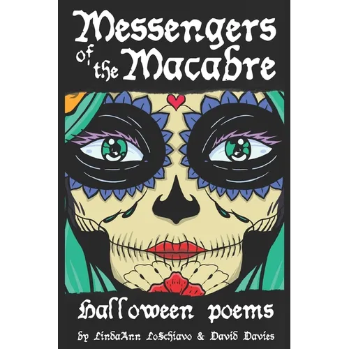 Messengers of the Macabre: Halloween Poems