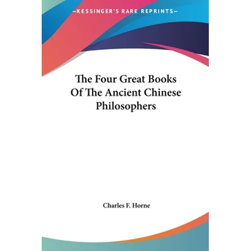 The Four Great Books Of The Ancient Chinese Philosophers - Hardcover