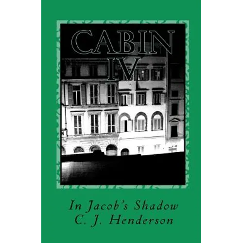 Cabin IV: In Jacob's Shadow - Paperback