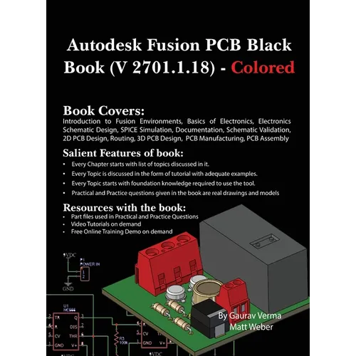 Autodesk Fusion PCB Black Book (V 2701.1.18): Colored - Hardcover
