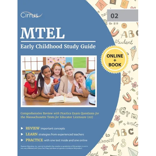 MTEL Early Childhood Study Guide: Comprehensive Review with Practice Exam Questions for the Massachusetts Tests for Educator Licensure (02)