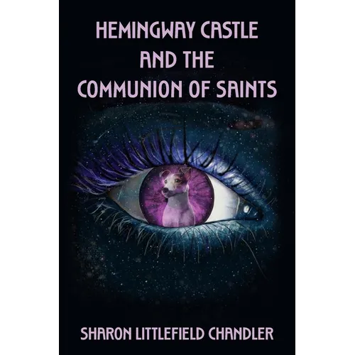 Hemingway Castle and the Communion of Saints - Paperback