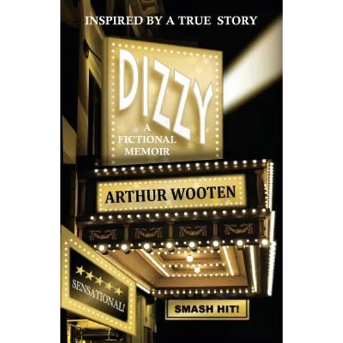 Dizzy: A Fictional Memoir - Paperback