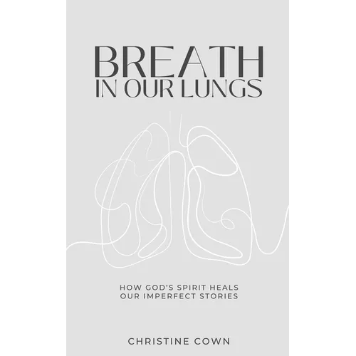Breath in Our Lungs - Paperback