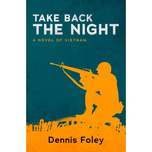 Take Back the Night: A Novel of Vietnam - Paperback