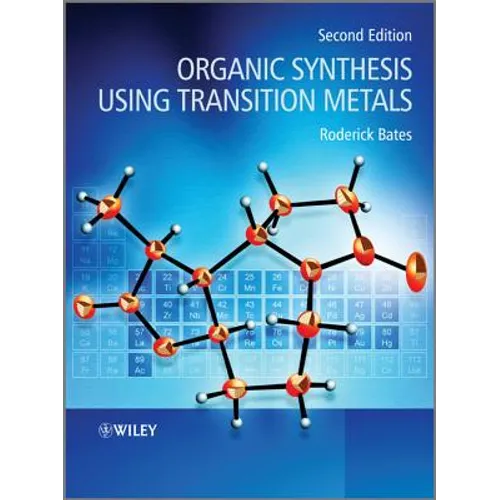 Organic Synthesis Using Transition Metals - Paperback