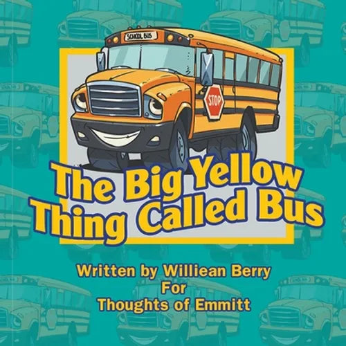 The Big Yellow Thing Called Bus - Paperback