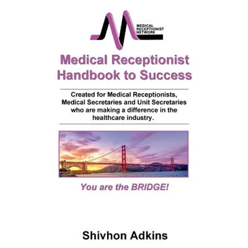 Medical Receptionist Handbook to Success - Paperback