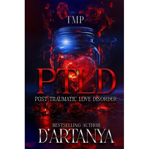Ptld: Post Traumatic Love Disorder - Paperback