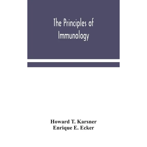 The Principles Of Immunology - Hardcover