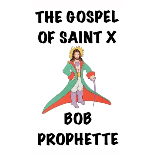 The Gospel According to Saint X - Hardcover