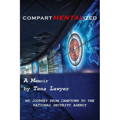 Compartmentalized My Journey from Camptown to the National Security Agency - Paperback