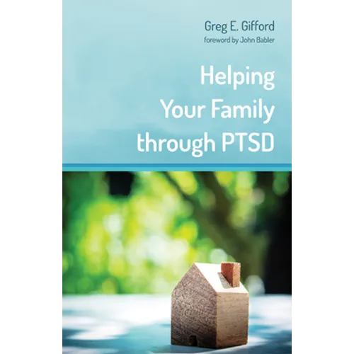 Helping Your Family Through Ptsd - Hardcover