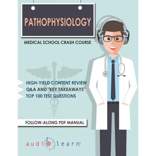 Pathophysiology - Medical School Crash Course - Paperback