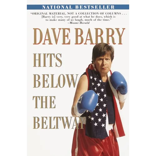Dave Barry Hits Below the Beltway - Paperback