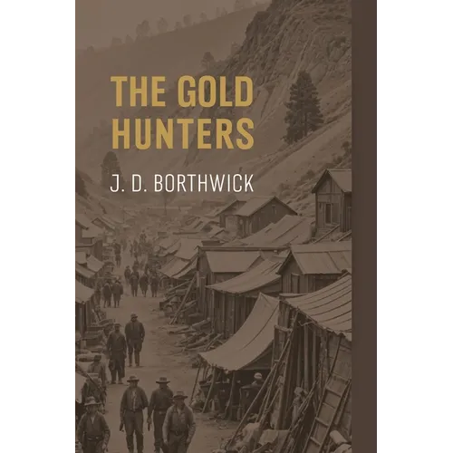 The Gold Hunters - Paperback