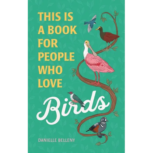 This Is a Book for People Who Love Birds - Hardcover