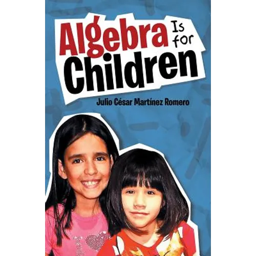 Algebra Is for Children - Paperback