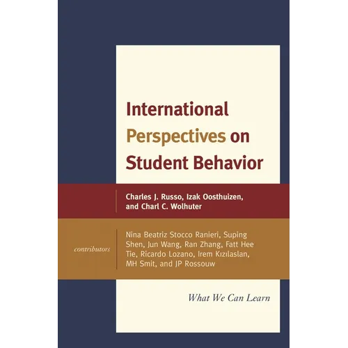 International Perspectives on Student Behavior: What We Can Learn, Volume 2 - Paperback