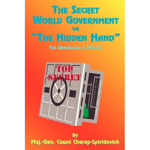 The Secret World Government or 
