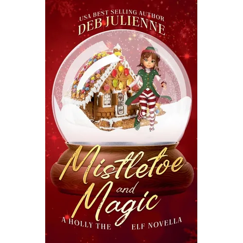 Mistletoe and Magic - Paperback