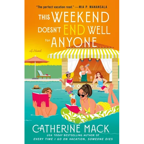 This Weekend Doesn't End Well for Anyone - Hardcover