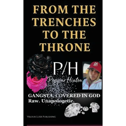 From the Trenches to the Throne - Hardcover