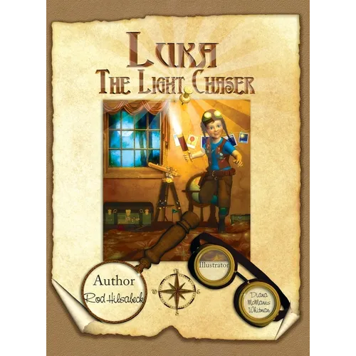 Luka the Light Chaser - Hardcover