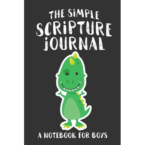 The Simple Scripture Journal: A Notebook for Boys - Paperback