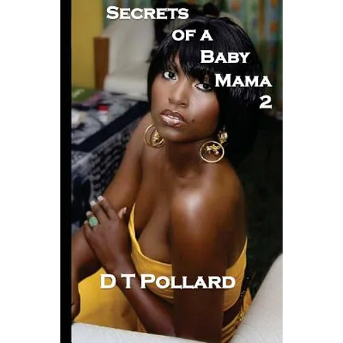 Secrets Of A Baby Mama 2 - Paperback